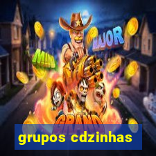 grupos cdzinhas